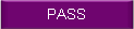 PASS